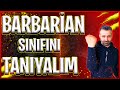 Barbarian Sınıfı Anlatımı - Diablo 4 Sezon 3 Türkçe Altyazı
