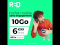 Red by sfr  forfait mobile sans engagement 10go  699euros par mois