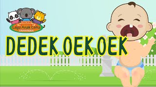Dedek Oek Oek | Lagu Anak Ceria Indonesia