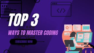 Mastering Coding: 3 Proven Paths to Success