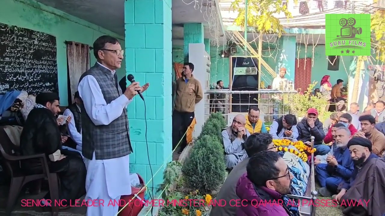 Senior NC Leader & Former Minister & CEC Qamar Ali Akhon Passes away LG,CM JK & Lahdc paid tributes 