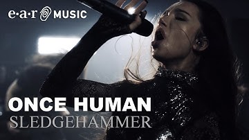 ONCE HUMAN "Sledgehammer" - Official Music Video