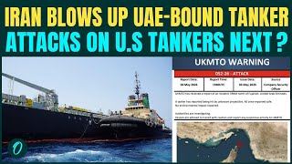 Iran Missiles BOMB UAE-Bound Tanker in Hormuz | IRGC’s CHILLING Reply to Trump’s ‘Project Freedom’
