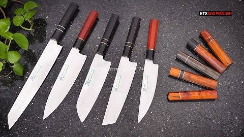 Các mẫu dao thái - lọc cán bát giác đẹp mê li - Hàng chuẩn của HTX Dao Phúc Sen #Dao_không_rỉ