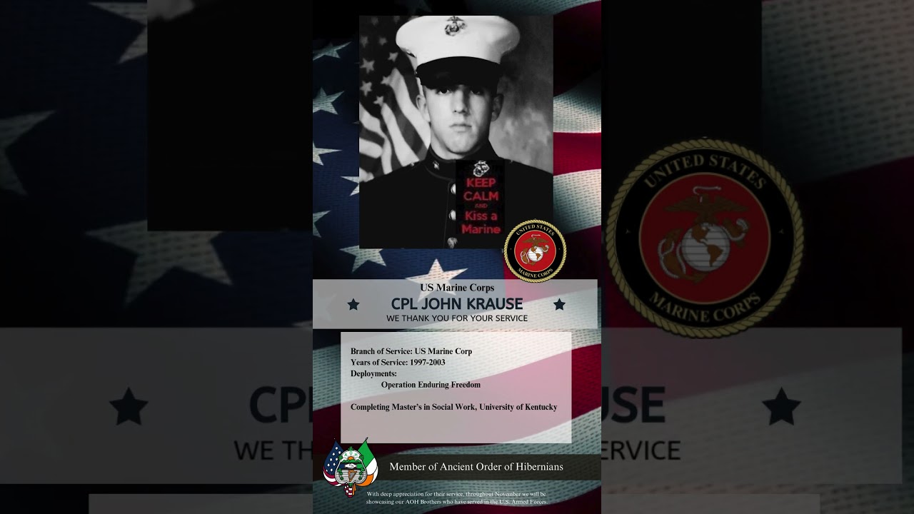 AOH Veterans Spotlight: Cpl John Krause, Patrick Ryan Division, Wayne County, MI