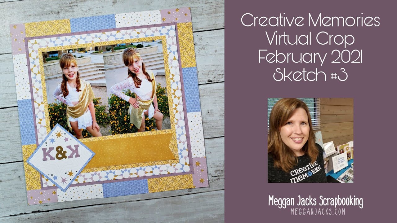 Creative Memories Virtual Crop February 2021 Sketch 3 YouTube