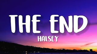 Halsey - The End If You Knew It Was The End Of The World