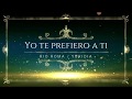 Yo te prefiero a ti / Rio roma - Yuridia (letra)