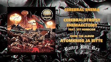CEREBRAL ENEMA - CEREBRALOTRIPSY ENEMAECTOMY (FEAT. .357 HOMICIDE) [SINGLE] (2025) SW EXCLUSIVE