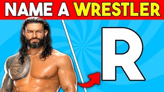 Name a WRESTLER From A to Z | Wrestling Alphabet Quiz | Wrestling Quiz 2026 screenshot 1