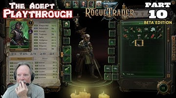 Renfail Plays WH40K: Rogue Trader BETA - Adept Playthrough Part 10