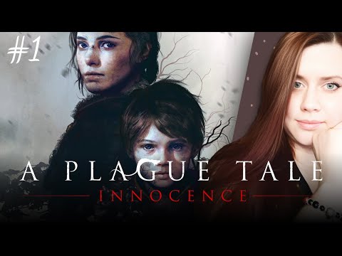 Видео: A PLAGUE TALE: INNOCENCE ⇒ ПРОХОЖДЕНИЕ #1