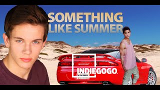 Indiegogo Pitch | Something Like Summer