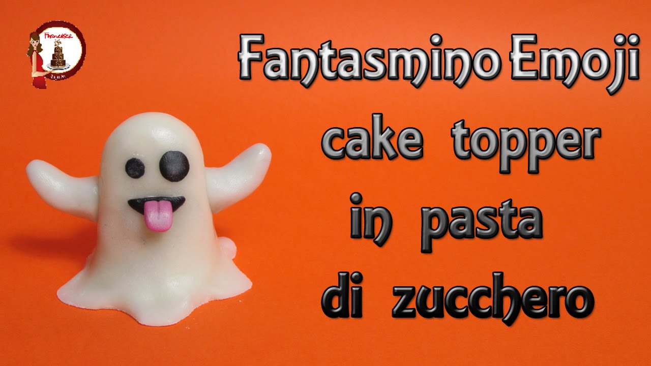 Fantasmino Emoji in pasta di zucchero YouTube