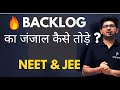 How to Cover Backlog in JEE Preparation ? Vineet Khatri sir | ATP STAR Motivation