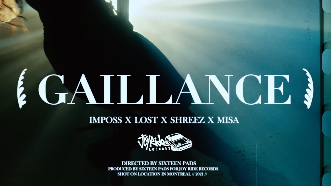 Imposs - Gaillance ft. Lost, Shreez & Misa (Clip officiel)