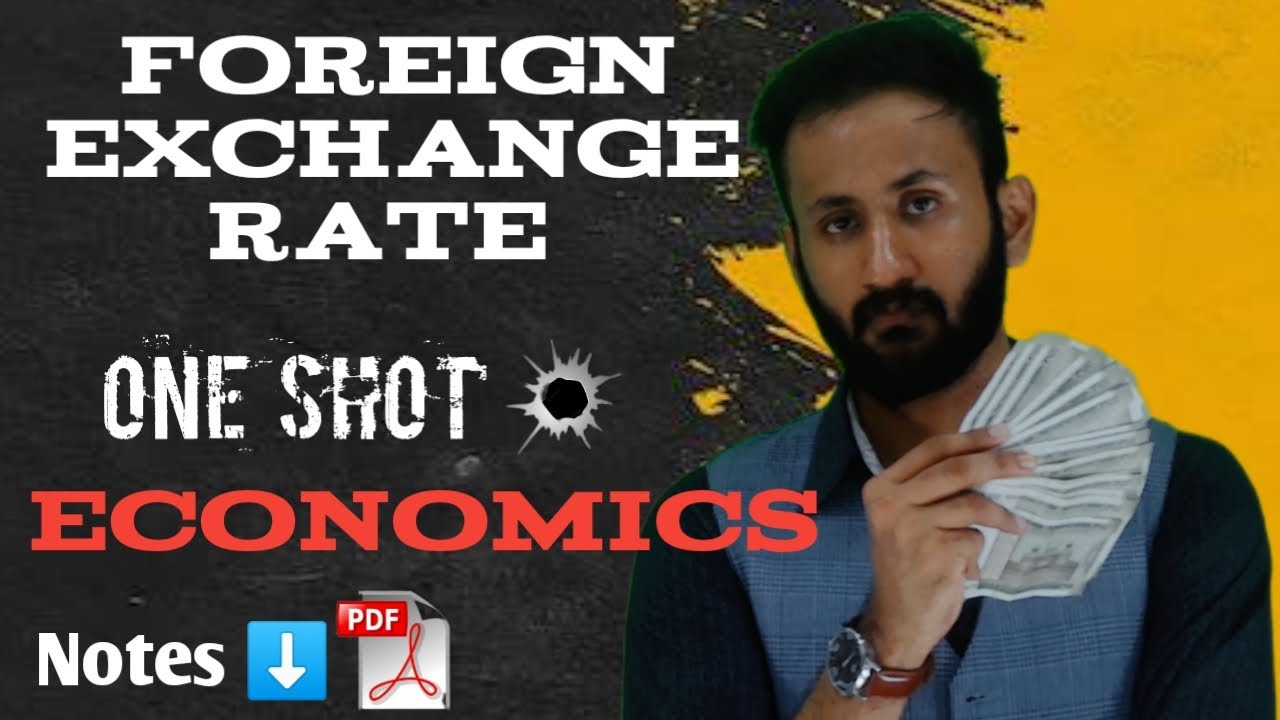 Foreign exchange rate | One shot | Class 12 | Macroeconomics | Ye ...