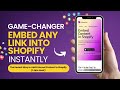 How to Embed Anything on Shopify Using a Link? EmbedAny Shopify App