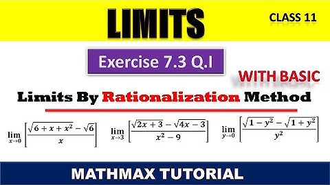 Class 11 L-09 Limits Exercise 7.3 Q.I I Limits by Rationalization method I With Basic I Math I