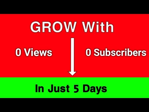 How to Grow new youtube channel from 0 views & 0 Subscribers in just 5 ...