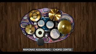 MAMONAS ASSASSINAS - CHOPIS CENTIS - dvdrum4 #drumcover #drums #improvisomusical #mamonasassassinas