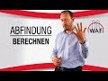 💸 Abfindung berechnen: So hoch ist DEINE Abfindung! 💸 | Betriebsrat Video