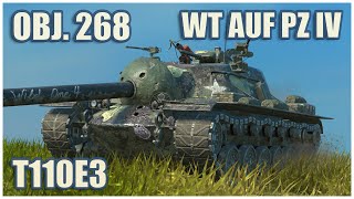 WT auf Pz. IV, Объект 268 & T110E3 • WoT Blitz Gameplay