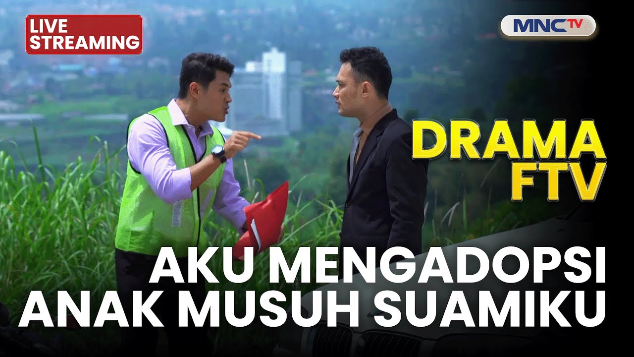 🔴AKU MENGADOPSI ANAK MUSUH SUAMIKU | LIVE DRAMA FTV | 22 NOVEMBER 2025