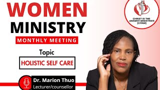 WM monthly meeting || Holistic Self-care