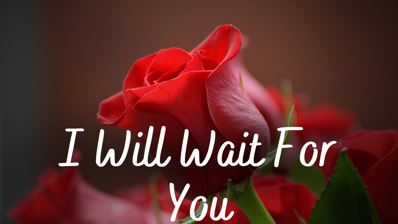 💕Love Poem For Someone Special - I Will Wait For You - YouTube