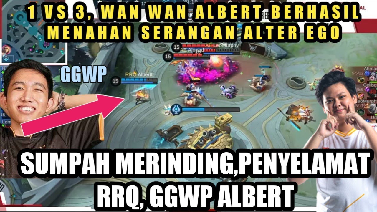 Moment Wanwan Albert Nahan base sendiri, Sumpah merinding GG Albert ~ Final RRQ VS ALTER EGO match 5