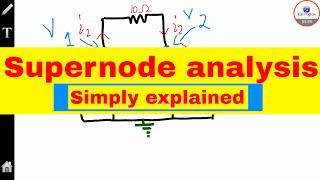 Supernode analysis-Simply explained.