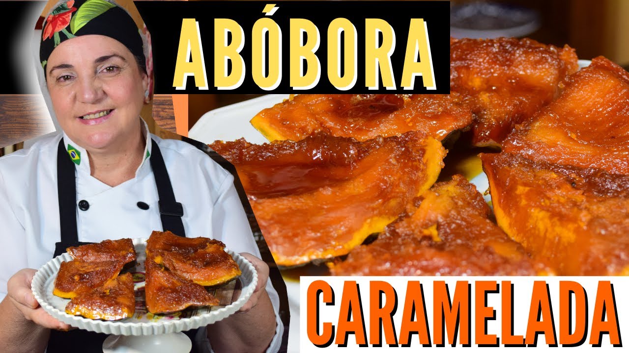 ABÓBORA CARAMELADA