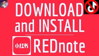 Download REDNOTE App (Chinese Xiaohongshu), how to INSTALL Red note application (free) - TikTok Ban