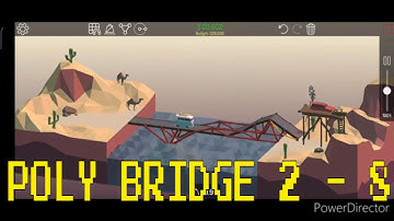 Poly Bridge level 2-8 walkthrough and gameplay