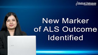 New marker of ALS outcome identified