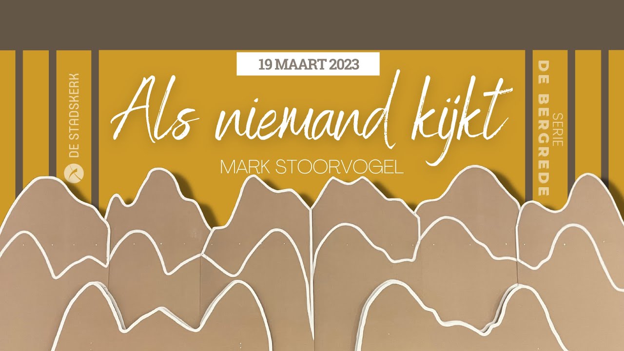 Als niemand kijkt | Mark Stoorvogel | 19 maart 2023 - YouTube