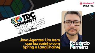 Java Agentes: Um trem que faz sozinho com Spring e LangChain4j