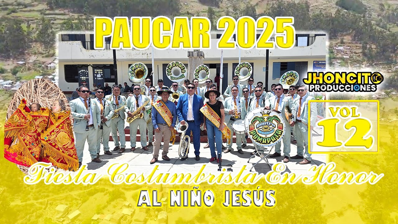🟡🔴Fiesta Costumbrista En Honor Al Niño Jesús De Paucar 2025// Fam. Quispe Eufracio//VOL 12