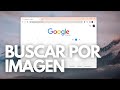 Cómo buscar por imagen en Google | Encontrar la misma fotografía 📸