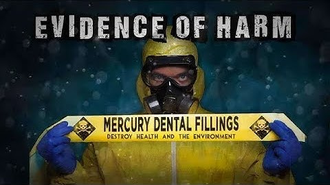 Evidence of Harm: Mercury Dental Fillings are Toxic - Trailer 01