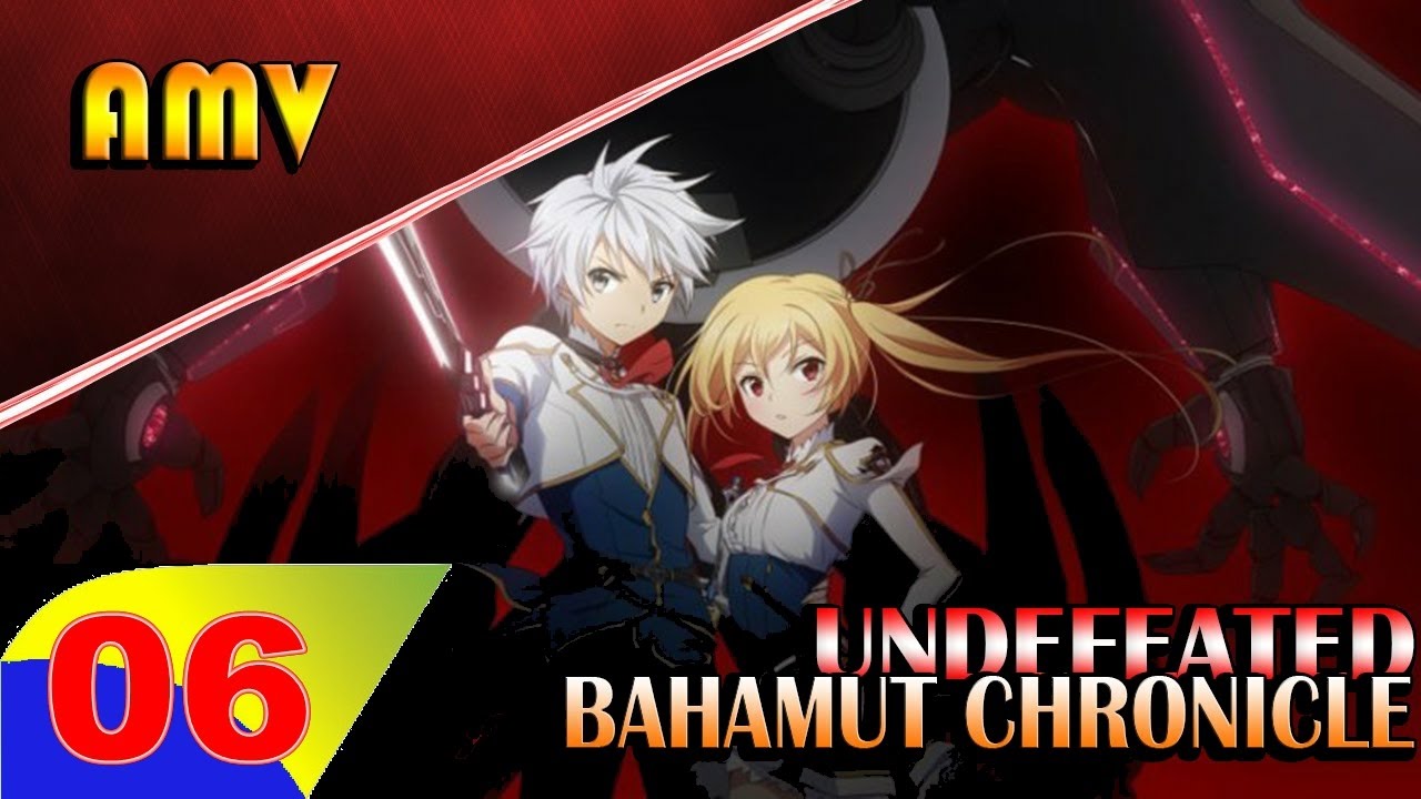 Undefeated Bahamut Chronicle Episode 6