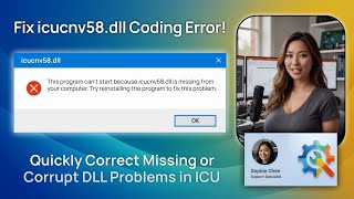 Fix icucnv58.dll Coding Error!