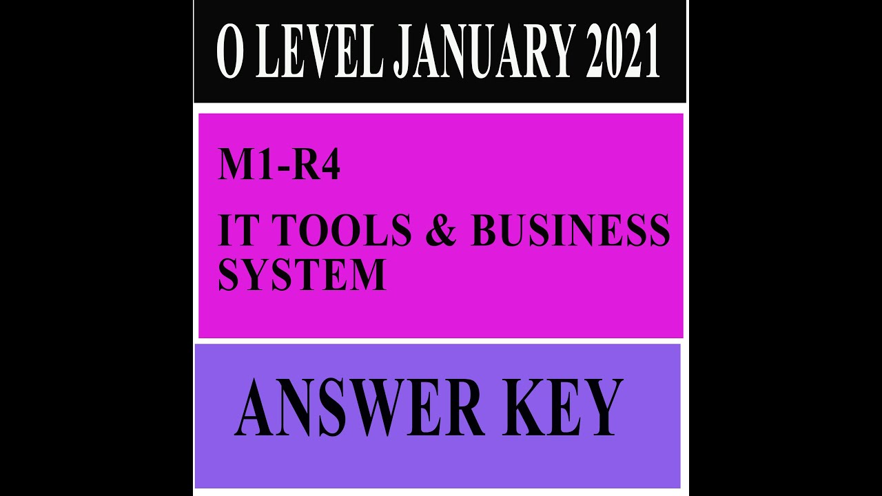 NIELIT O LEVEL M1-R4 IT TOOLS AND BUSINESS SYSTEM JANUARY 2021 PAPER SOLUTION