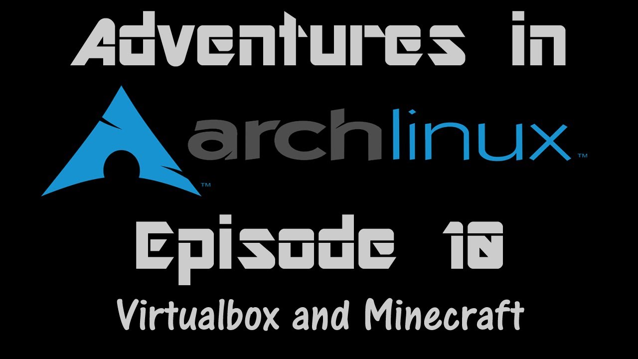 arch virtualbox install youtube arch virtualbox install youtube