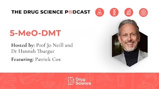 97. 5-MeO-DMT with Patrick Cox