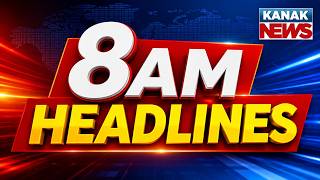 8AM Headlines | 4th September 2026 | Odia News | Breaking News | Odisha Weather | Kanak News screenshot 3