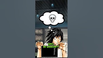 What if L had a Death Note