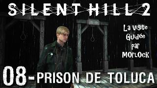 Silent Hill 2 [2024] - 08 - Prison de Toluca [Visite Guidée]