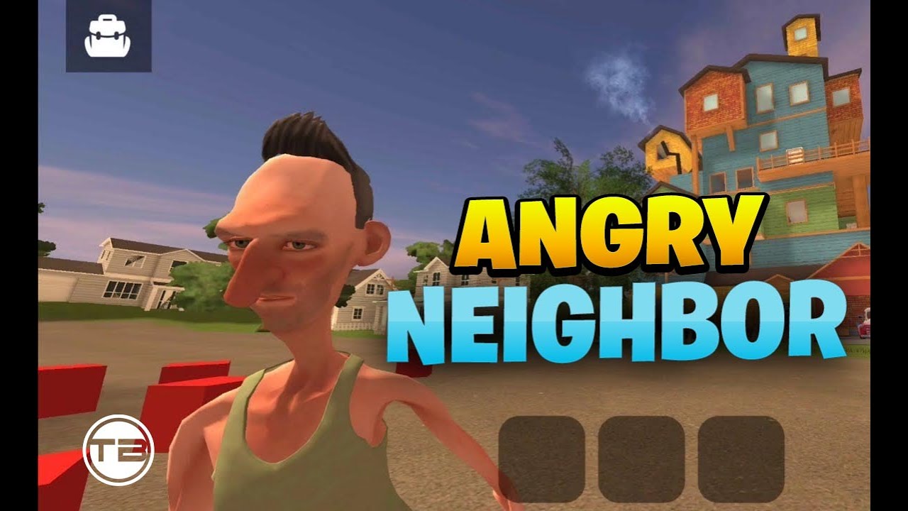 Angry neighbor летать